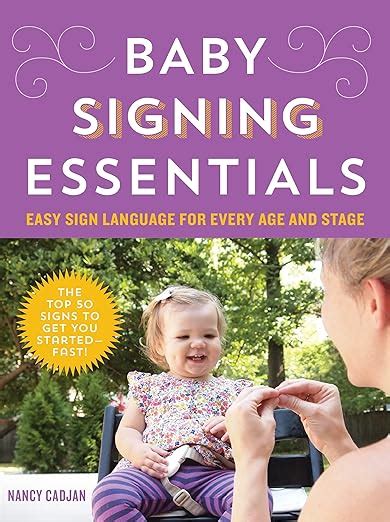 baby signing essentials easy sign language for every age and stage PDF