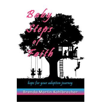 baby steps of faith hope for your adoption journey Epub