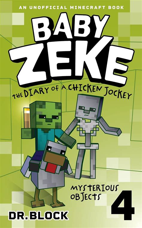 baby zeke mysterious objects the diary of a chicken jockey book 4 PDF