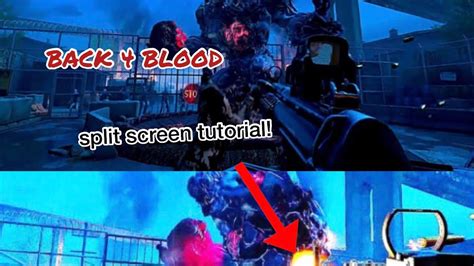 back 4 blood split screen