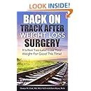 back on track after weight loss surgery its not too late lose the weight for good this time Kindle Editon