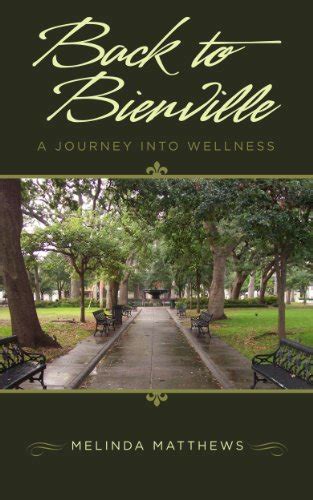 back to bienville a journey into wellness Kindle Editon