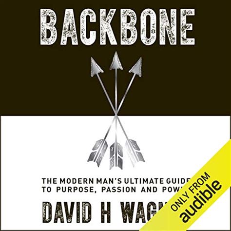 backbone the modern mans ultimate guide to purpose passion and power Doc