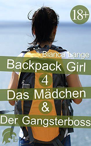 backpackgirl 4 das m dchen gangsterboss ebook Kindle Editon
