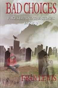 bad choices faces behind the stones volume 2 PDF