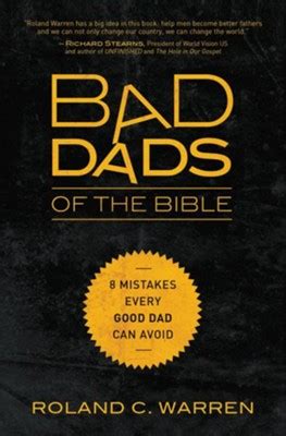 bad dads of the bible 8 mistakes every good dad can avoid Kindle Editon