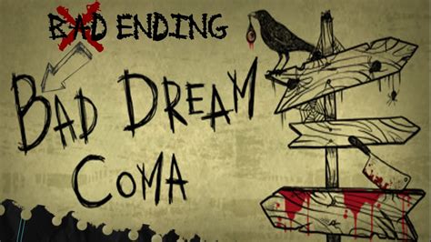 Bad Dream Coma Bad Ending Walkthrough