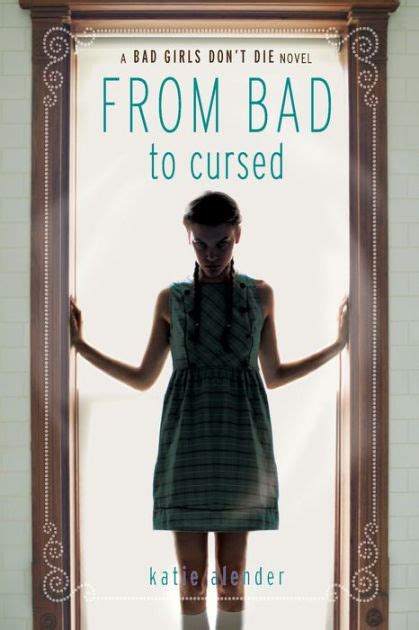 bad girls dont die from bad to cursed Epub