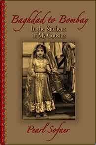 baghdad to bombay in the kitchens of my cousins Epub