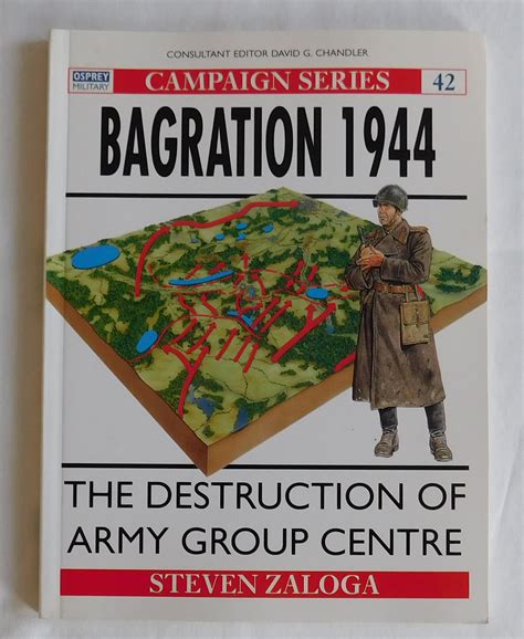 bagration 1944 the destruction of army group center praeger illustrated military history Reader