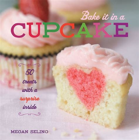 bake it in a cupcake 50 treats with a surprise inside PDF