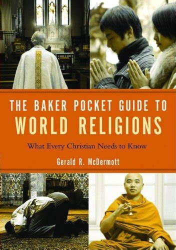 baker pocket guide to world religions the what every christian needs to know baker pocket guides to Kindle Editon