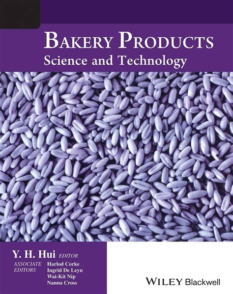 bakery products science and technology Kindle Editon