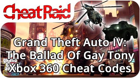 ballad of gay tony cheats for xbox 360