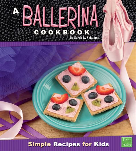 ballerina cookbook first cookbooks ebook Kindle Editon