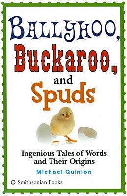 ballyhoo buckaroo and spuds ingenious tales of words and their origins Reader