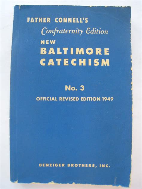 baltimore catechism and mass no 3 the text of the official revised edition 1949 with summarizations of doctrine Doc