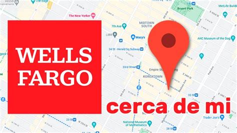 banco wells fargo cerca de mi ubicación