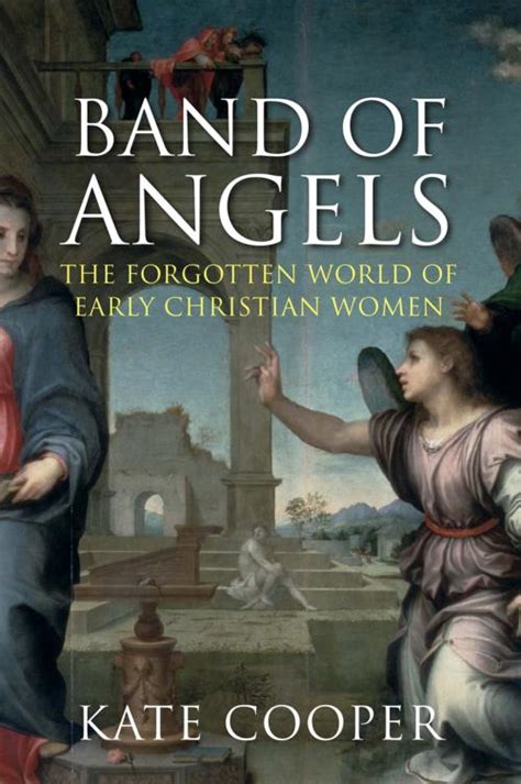 band of angels the forgotten world of early christian women Epub