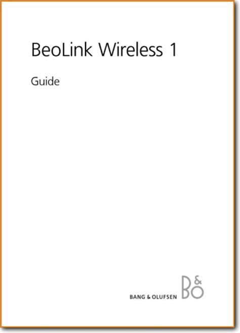 bang olufsen beolink wireless 1 owners manual Kindle Editon