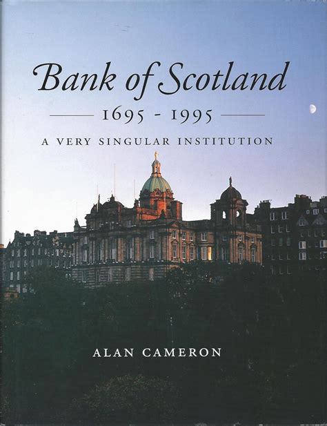 bank of scotland 1695 1995 a very singular institution PDF