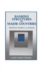 banking structures in major countries banking structures in major countries Kindle Editon