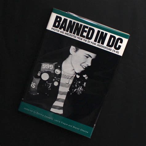 banned in dc photos and anecdotes from the dc punk underground 79 85 Kindle Editon