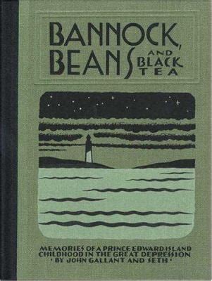 bannock beans and black tea memories of a prince edward island childhood in the great depression Epub