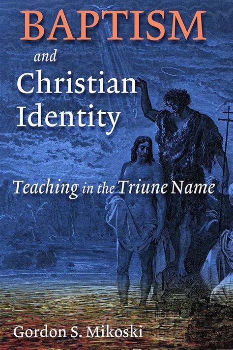 baptism and christian identity teaching in the triune name PDF