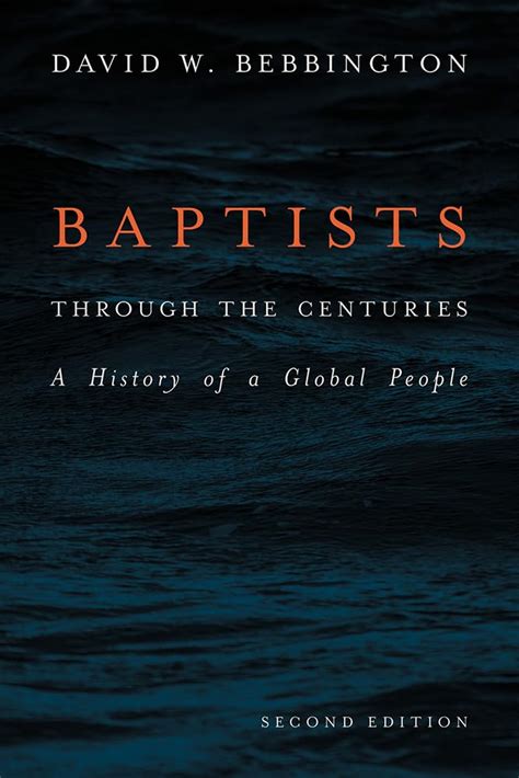 baptists through the centuries a history of a global people Kindle Editon