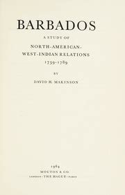 barbados a study of northamerican westindian relations 1739 1789 PDF
