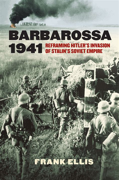 barbarossa 1941 reframing hitlers invasion PDF