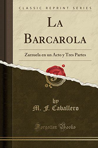 barcarola zarzuela classic reprint spanish Doc