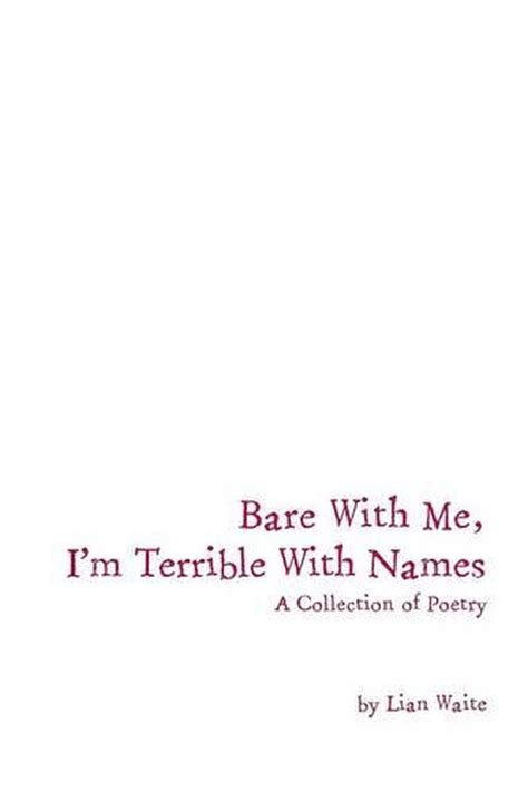 bare with me im terrible with names a collection of poetry Epub