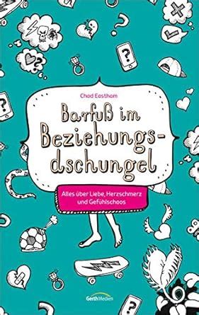 barfu beziehungsdschungel alles herzschmerz gef hlschaos Reader