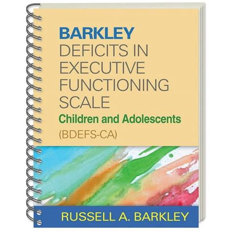 barkley deficits in executive functioning scale children and adolescents bdefs ca Kindle Editon