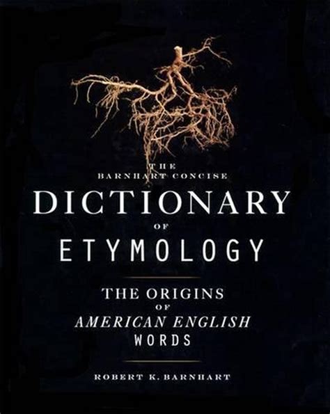 barnhart concise dictionary of etymology Reader