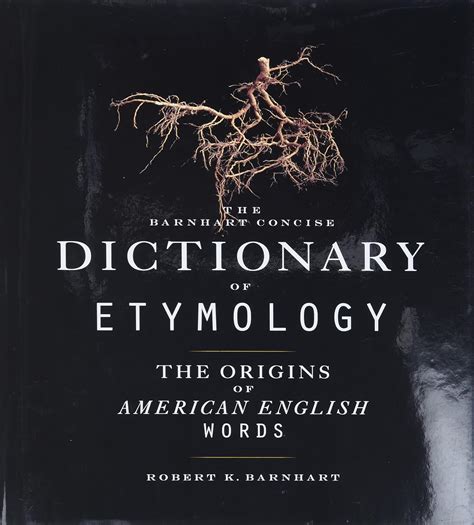 barnhart concise dictionary of etymology Reader