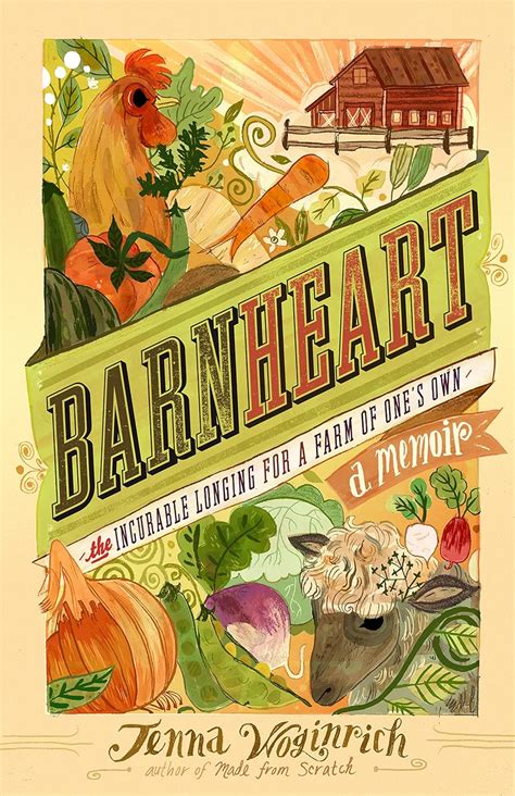 barnheart the incurable longing for a farm of ones own Doc