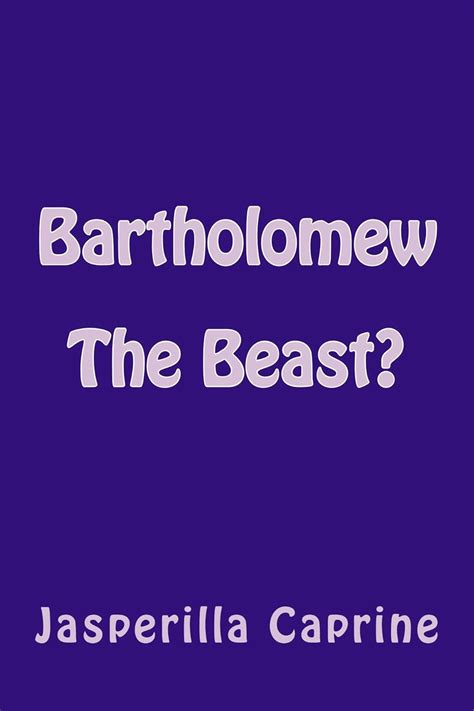 bartholomew the beast? Epub