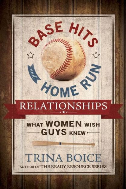 base hits and home run relationships what women wish guys knew Doc