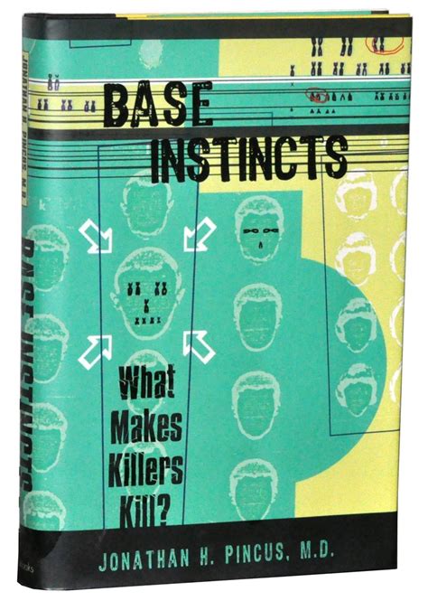 base instincts what makes killers kill? Epub