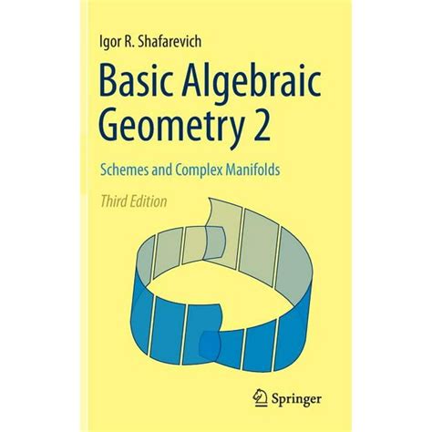 basic algebraic geometry 2 schemes and complex manifolds Epub