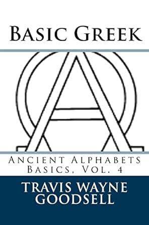 basic ancient alphabets travis goodsell Epub