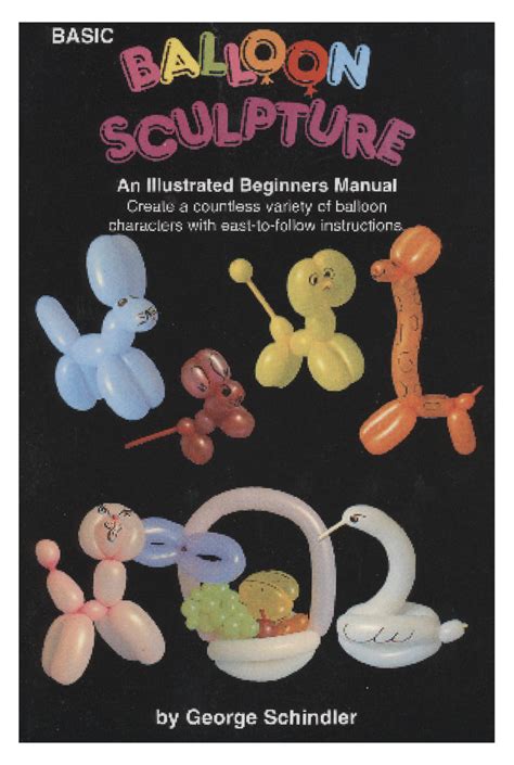 basic balloon sculpture a beginners manual Doc