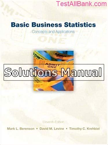 basic business statistics 11th edition solutions manual Reader