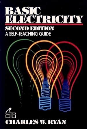 basic electricity a self teaching guide wiley self teaching guides PDF
