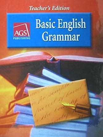 basic english grammar teachers edition ags basic english grammar Doc