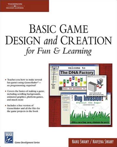 basic game design and creation for fun and learning game development series book and cd rom PDF