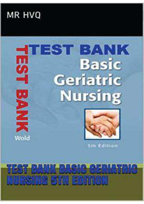 basic geriatric nursing test bank 5th edition Kindle Editon